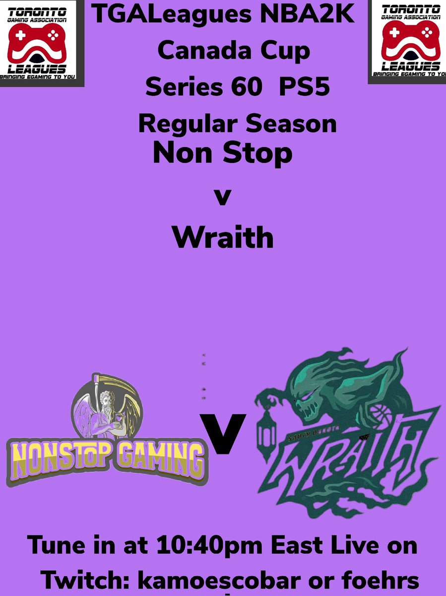 LeaguesTga's tweet photo. TGALeagues NBA2K Canada Cup Series 60 PS5 Non Stop v Wraith Tune in at 10:40pm East Live on Twitch: kamoescobar or foehrs #TGALeagues #CANADACUP #NBA2K #SERIES60 #PS5 #5V5PROAM @LeaguesTGA https://t.co/dBeoiKvF5B