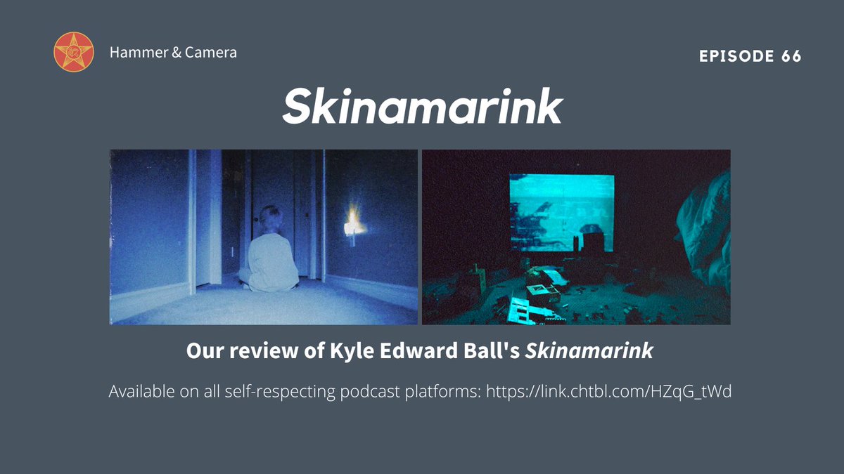 HammerCamera's tweet photo. Episode 67 is here! We are reviewing Kyle Edward Ball's SKINAMARINK! This movie has kind of a different vibe...
https://t.co/HuMYBuCvrK https://t.co/2XMLYy5IJ9