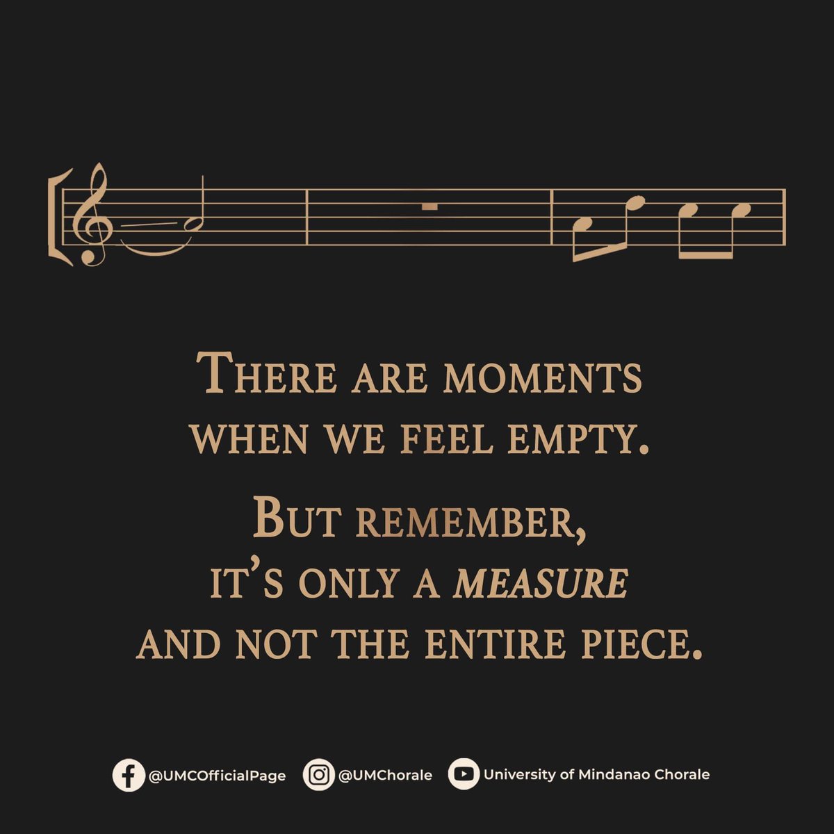 WoodlandsGSA's tweet photo. There are moment when we feel like empty.
But #remember it’s only a measure, and not the entire piece.
- @umdavaoofficial #UMChorale https://t.co/HuUBXRs9QF