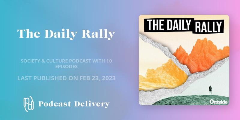Podcast Delivery (@podcastdelivery) on Twitter photo Tune into <a href="/outsidemagazine/">Outside Magazine</a>'s The Daily Rally: A podcast of inspiring stories of courage, adventure, and tenacity in the face of life's greatest challenges. Get your dose of motivation and inspiration!
From <a href="/houseofpod/">House of Pod</a>. #podcastdelivery Tune into <a href="/outsidemagazine/">Outside Magazine</a>'s The Daily Rally: A podcast of inspiring stories of courage, adventure, and tenacity in the face of life's greatest challenges. Get your dose of motivation and inspiration!
From <a href="/houseofpod/">House of Pod</a>. #podcastdelivery