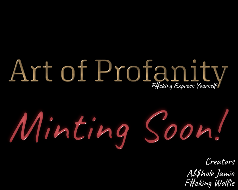 ArtOfProfanity's tweet photo. I am pleased to announce that @jsz_nft_photo
 &amp; @NFTwolfmaximus
 have combine their talents to come up with the  @ArtOfProfanity
.  Thank you to everyone for believing in us. We won't F#cking let you down.

#nft #mintingsoon #pfp #profanity #ArtofProfanity #makeART https://t.co/aAB0E1VZ2w