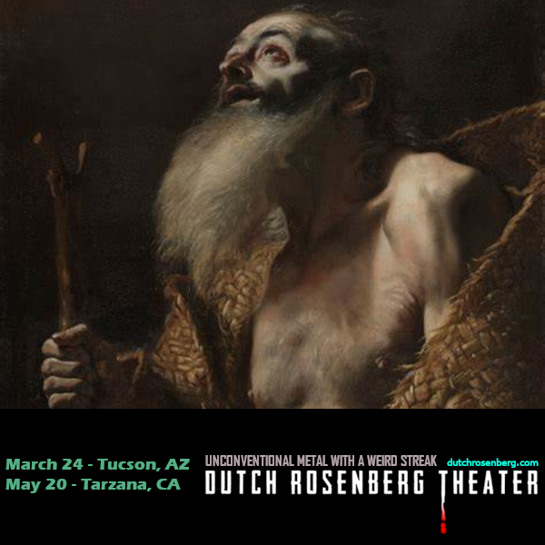DutchRosenberg's tweet photo. Shows, shows, shows. Good one just past. Great ones forthcoming. Hit https://t.co/wDkLOoDtmq for a 150-word explanation on this and all posts. Also hit https://t.co/ViUNbh0ZC8. #DutchRosenbergTheater #ArtMetal https://t.co/rEJtpM9Ij6
