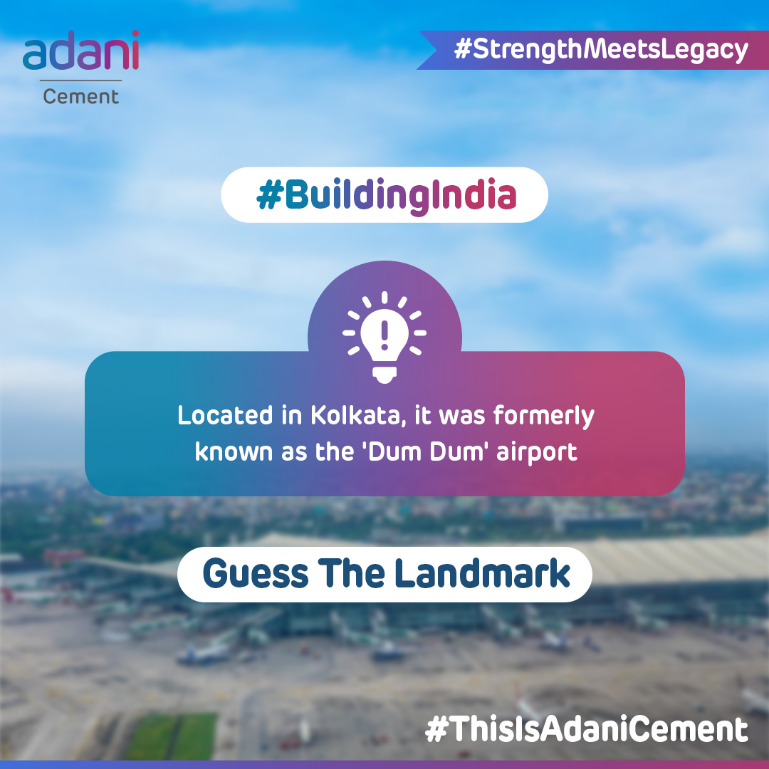 Can you guess this landmark?
HINT: Located in Kolkata, it was formerly known as the ‘Dum Dum’ airport.

#ThisIsAdaniCement #StrengthMeetsLegacy #BuildingNationswithGoodness #AatmanirbharBharat #ChangeTheStory #ArchitectureMarvel #MakingIndia #BuildingIndia