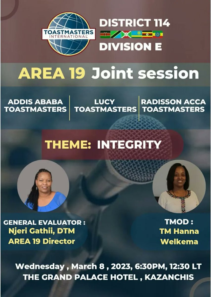 DivisionE_TM's tweet photo. We are proud to announce that our #Area19 Director #DTM Njeri Gathii will be physically present at first ever Area 19 joint #Toastmasters session.
🥳See you on, Wednesday, March 8, 2023 at 6:30 PM, at the Grand palace hotel, kazanchis https://t.co/AWM3otx2Vt https://t.co/GGqHsMusLA