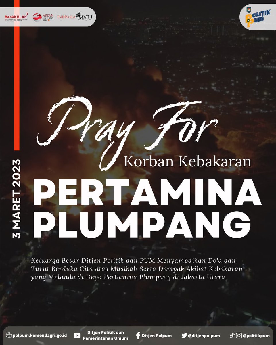 ditjenpolpum's tweet photo. Mari sejenak kita kirimkan doa terbaik untuk saudara kita yang terdampak musibah kebakaran di Depo Pertamina Plumpang🙏🏻 https://t.co/OZvHTgakkK