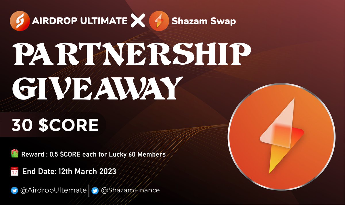 AirdropUltemate's tweet photo. New Giveaway: @ShazamFinance X @AirdropUltemate 
Reward: 30 $CORE
Distribution: March 15th

🔗Giveaway Link: https://t.co/26MwCrT3J4

-Complete all tasks of the giveaway
-Submit your CORE Chain wallet address
-For 60 Random Lucky peoples

Done ✅Done✅Done✅Done✅

#Airdrop #Giveaway #ShazamSwap #AirdropUltimate #CoreChain $CORE