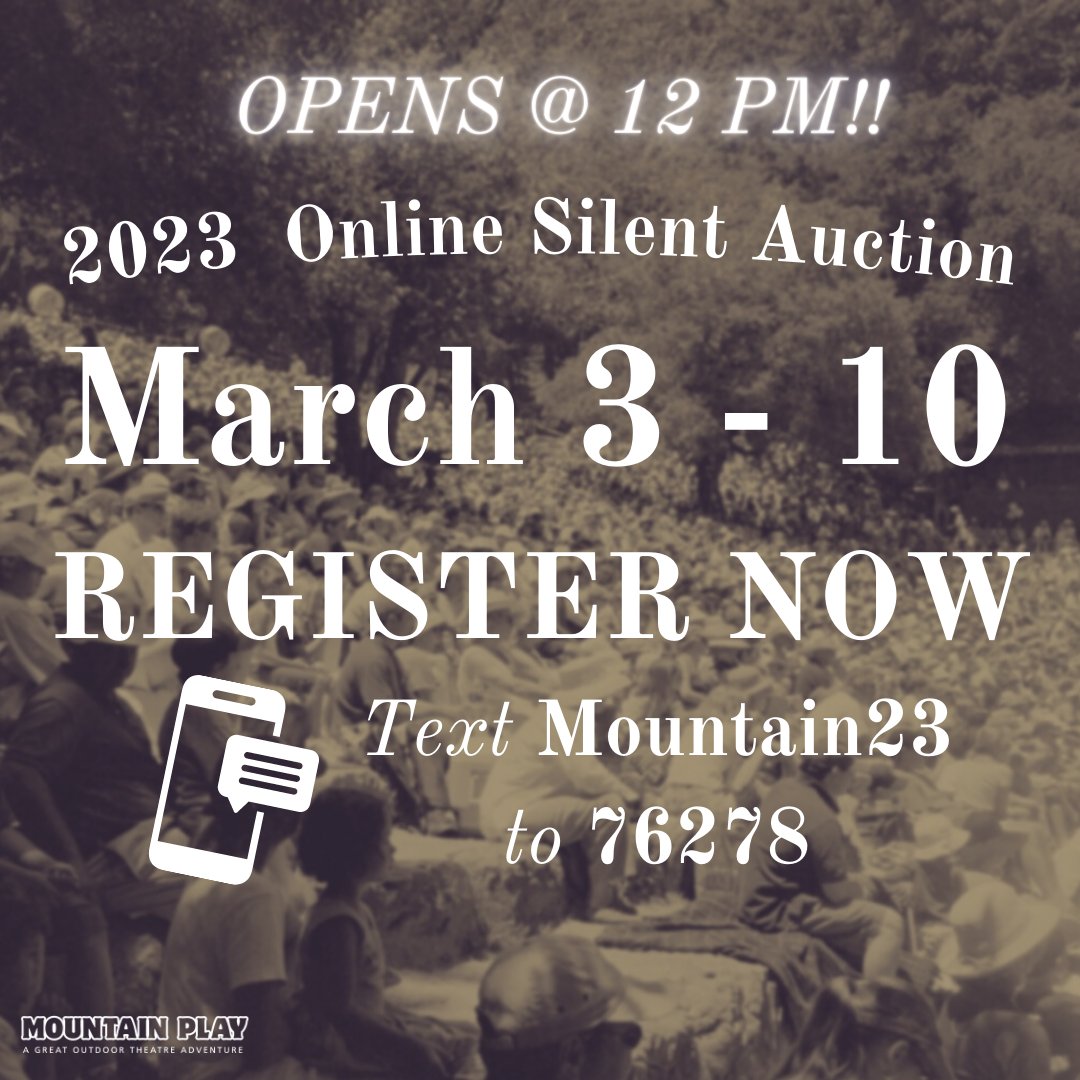 Good Afternoon Mountain Play Supporters! We’ve got A LOT of great items up for auction that you don’t want to miss!