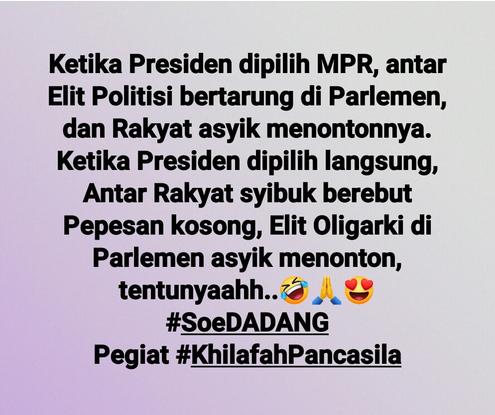 kafirliberal's tweet photo. Ketika Presiden dipilih MPR, antar Elit Politisi bertarung di Parlemen dan #RakyatMerdesa asyik menontonnya, ketika dipilih langsung, Parlemen asyik menonton Rakyat berebut pepesan kosong..!!!
#SoeDADANG
#AKUN: #AsosiasiDukunNusantara https://t.co/Lh8kaXwAjf