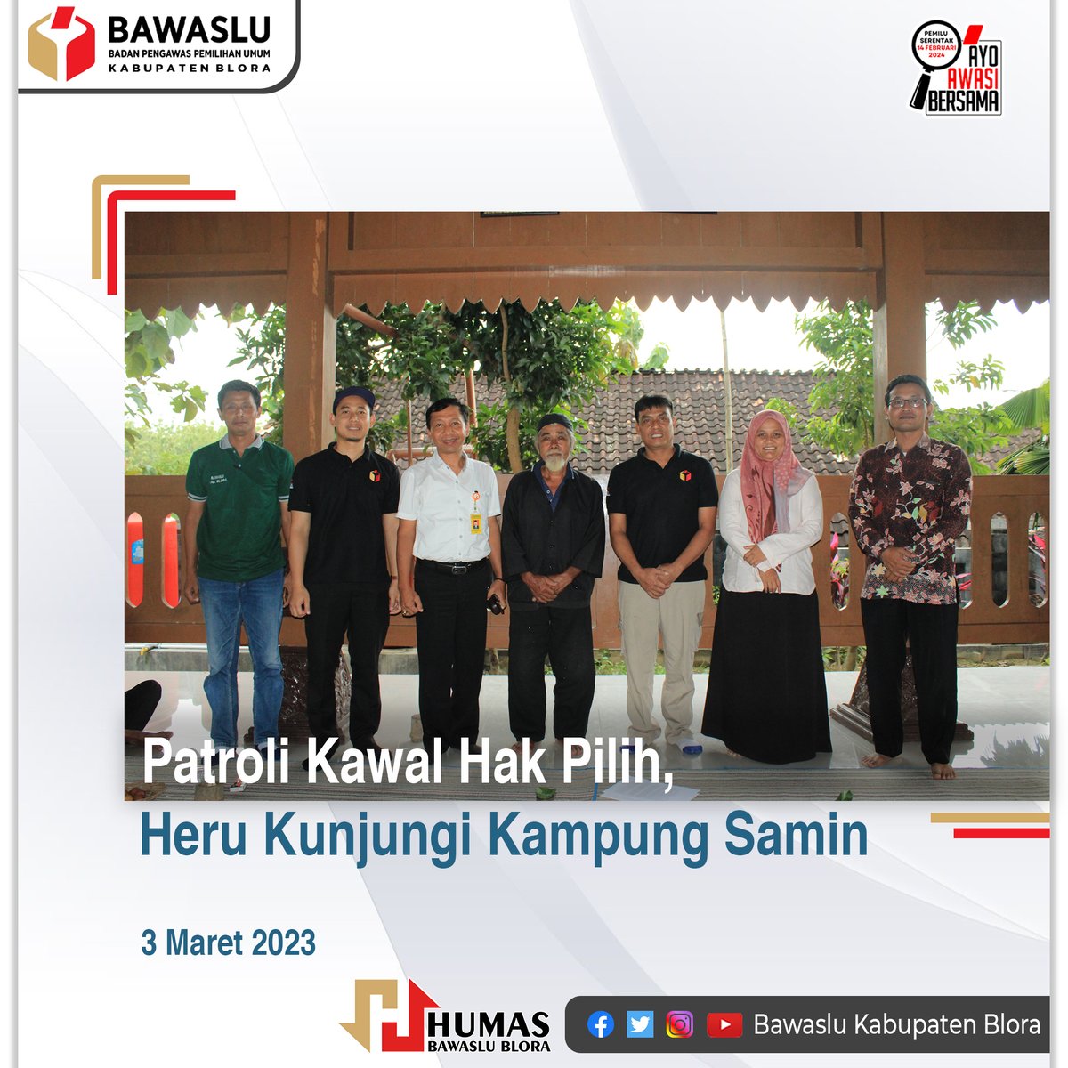 Dalam upaya memastikan seluruh elemen masyarakat dapat menggunakan hak pilihnya dalam pemilu 2024 mendatang, anggota Bawaslu Provinsi Jawa Tengah Heru Cahyono melakukan patroli Kawal Hak Pilih di desa Klopoduwur Kecamatan Banjarejo Kabupaten Blora pada Jumat (3/3/2023).