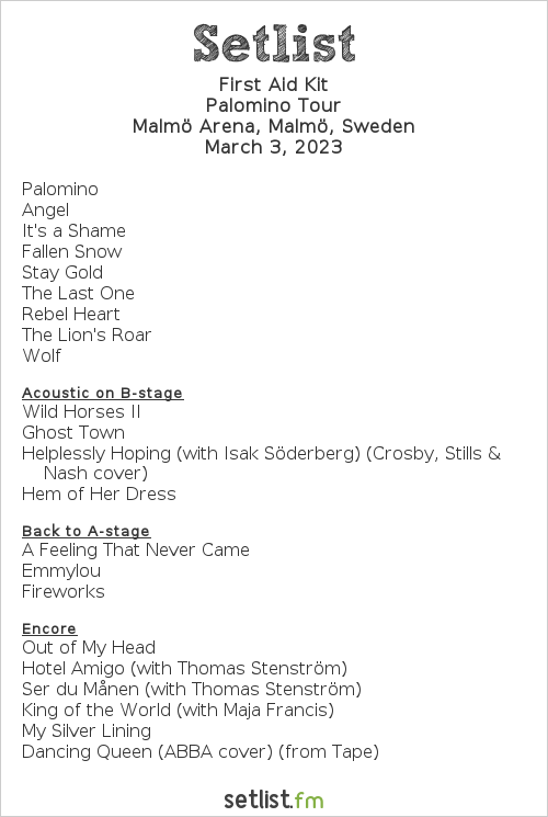 FirstAidKitFan's tweet photo. Setlist from Malmo Arena, Sweden 03/03/23. #FirstAidKit #setlist #MalmoArena https://t.co/r1N9JPX1CZ