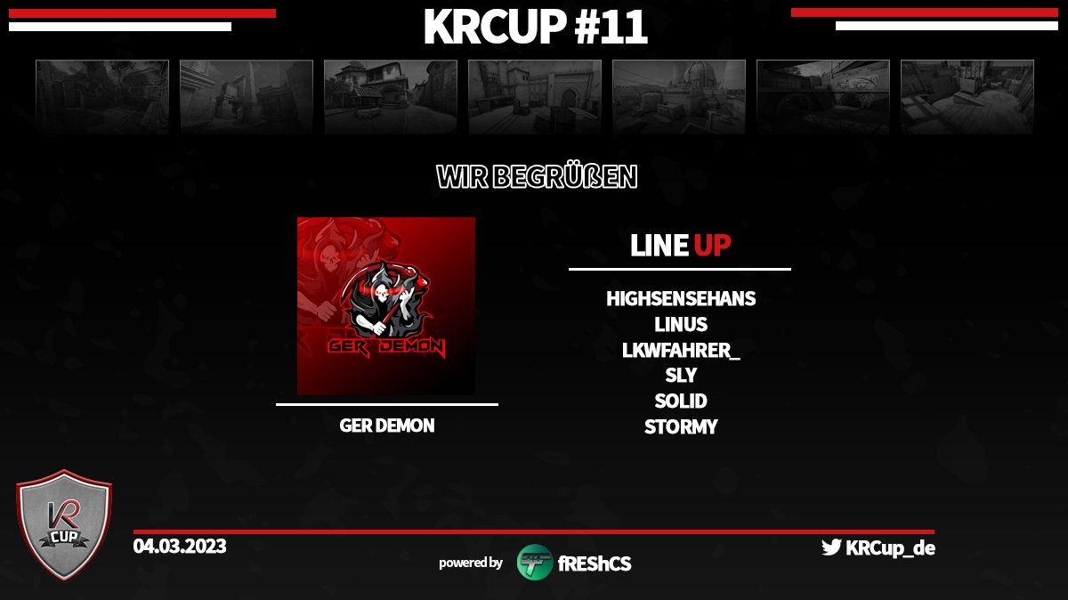 Unser 16ter Teilnehmer ist <a href="/realgerdemon/">GER Demon</a>. Für Spieler und Clan ihre erste Teilnahme an einem KRCUP.

Viel Erfolg