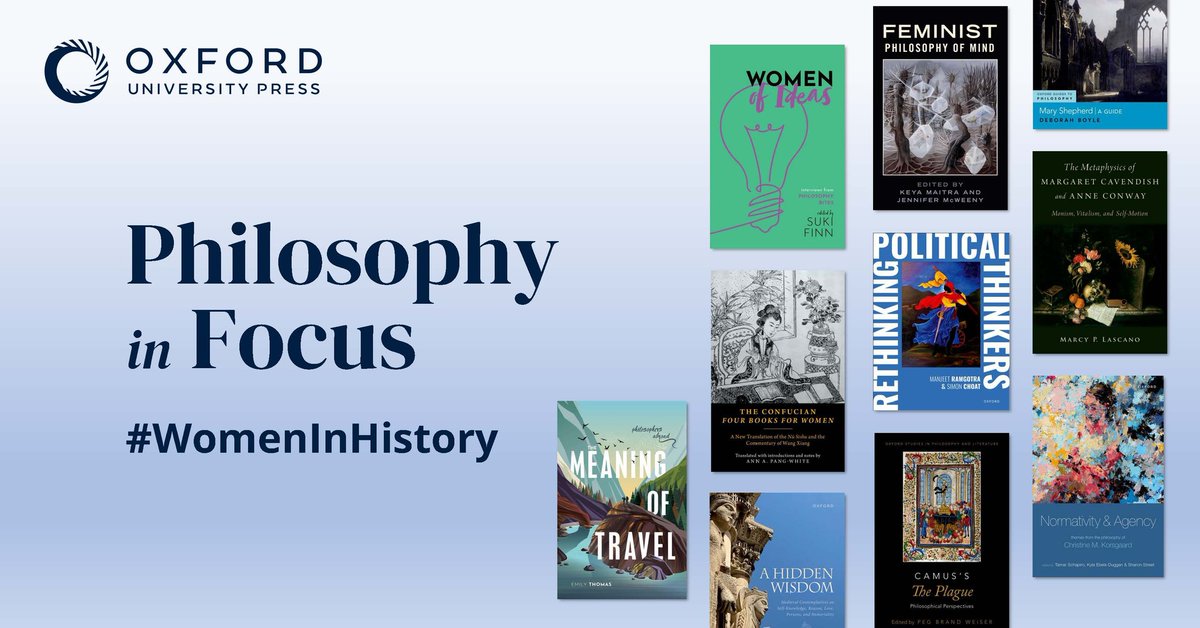 This month’s #PhilosophyInFocus celebrates Women in the History of Philosophy. Including writings from, @dalia__nassar, @DrHannahDawson, Benjamin J.B. Lipscomb, and many more. Browse the full collection here: bit.ly/3kuBDOa