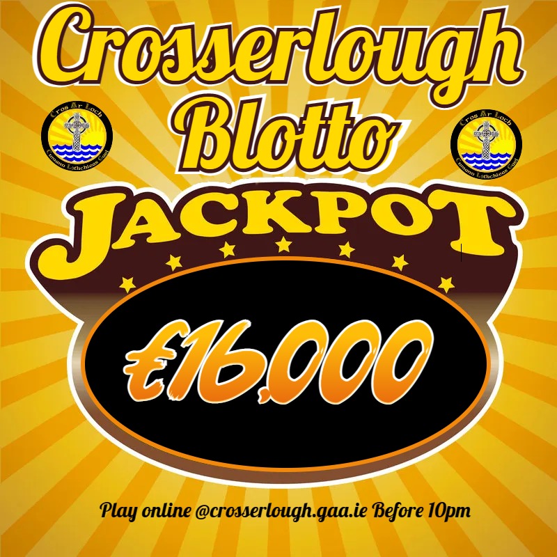CCrosserlough's tweet photo. Don’t miss out on a massive jackpot of €16,000 get behind the club and support our blotto. If you are not in you can't win and your supporting your club in the process Click on the following link. https://t.co/E50mBctmIq Close of is 10pm tonight Saturday, . 🖤💛 https://t.co/HIoQmfoATu