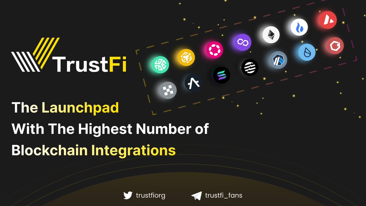 💎TrustFi Launchpad: The Launchpad with Highest Number of Blockchain Integrations

📖9 Reasons to Choose #TrustFi blog.trustfi.org/trustfi-9-reas…

#Arbitrum #Sui #Apt #fantom #Azero #Sol #kcc #okexchain #gatechain #avax #polygon #polkadot #hec #eth #bnb
