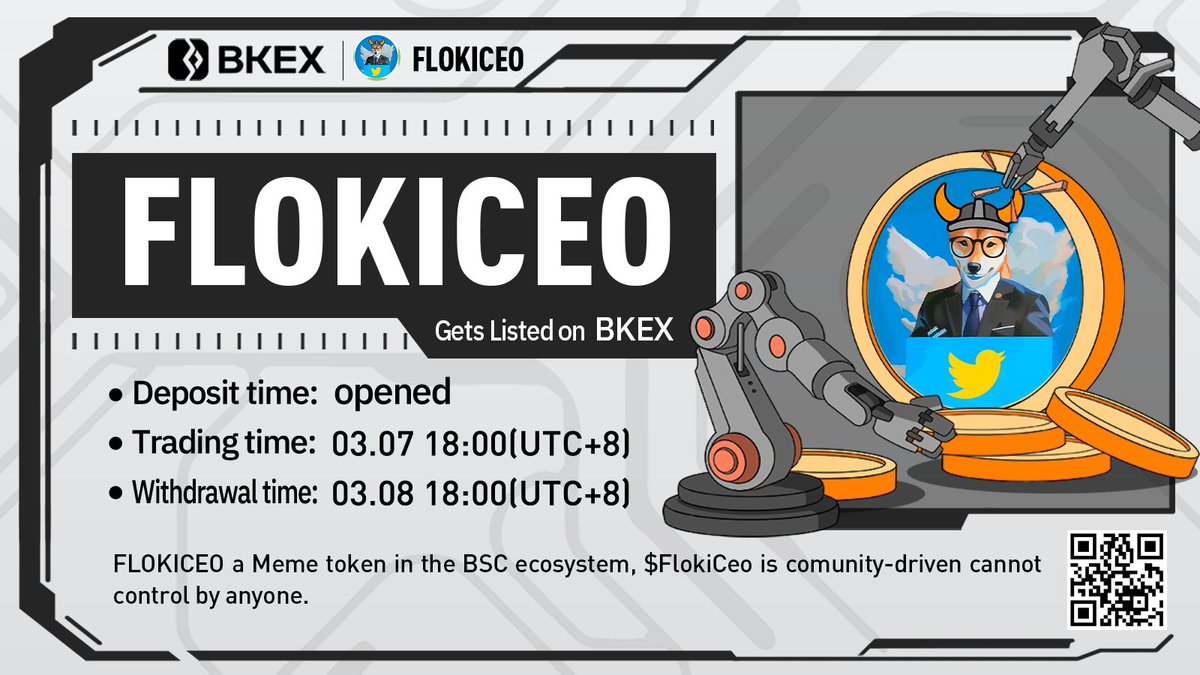 BKEXGlobal's tweet photo. 💯#BKEX New Listing | @FlokiCeoo

#FLOKICEO/USDT will get listed on #BKEX🚀🚀 

🔸Supported network: BEP20
🔸Trade: 18:00 on Mar. 7 (UTC+8)

⏭Details: https://t.co/kKpZQ1B8U7

#Bitcoin #cryptocurrency #BKEXNewListing https://t.co/pI1tonx6DA