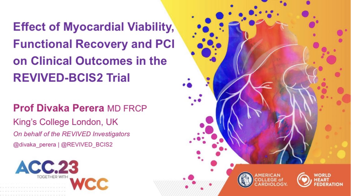 REVIVED_BCIS2's tweet photo. Viability Analysis of @REVIVED_BCIS2  #ACC23 will be presented by @divaka_perera today (12pm, Rm 257)! @TheBHF @NIHRresearch @BCIS_uk @kingscardio https://t.co/6D8DIh2JKG