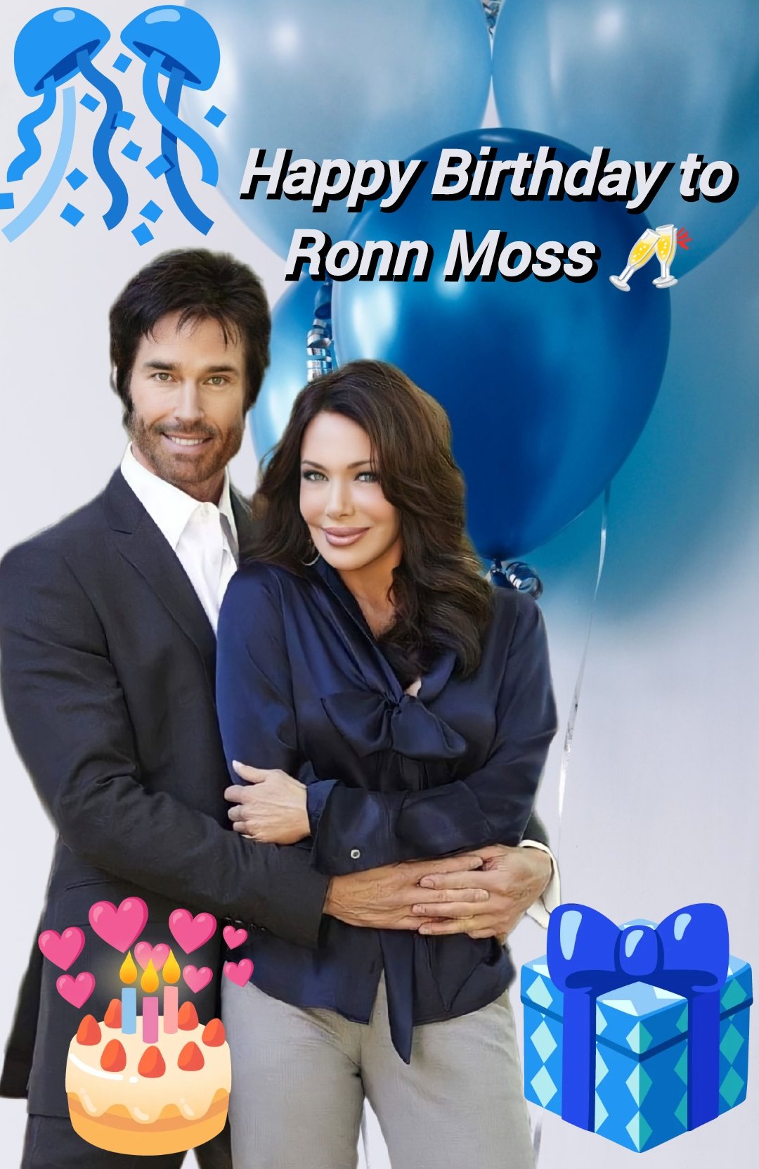 Happy Birthday to Ronn Moss first Ridge Forrester               