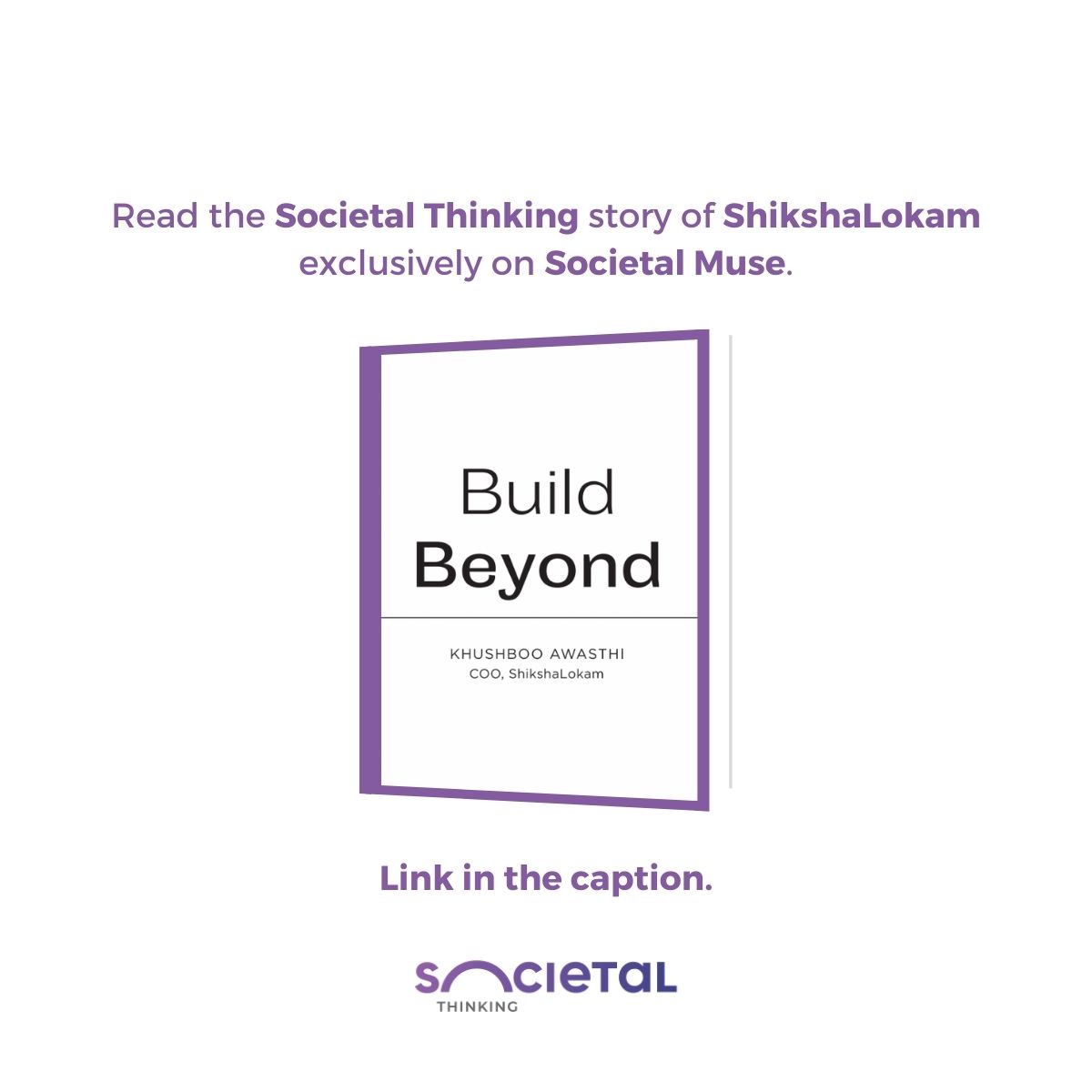 Read the Societal Thinking story of @ShikshaLokam exclusively on Societal Muse here:
bit.ly/smtshlkm

#societalmuse #findyourmuse #societalthinking #socialimpact #socialinnovation #leadership