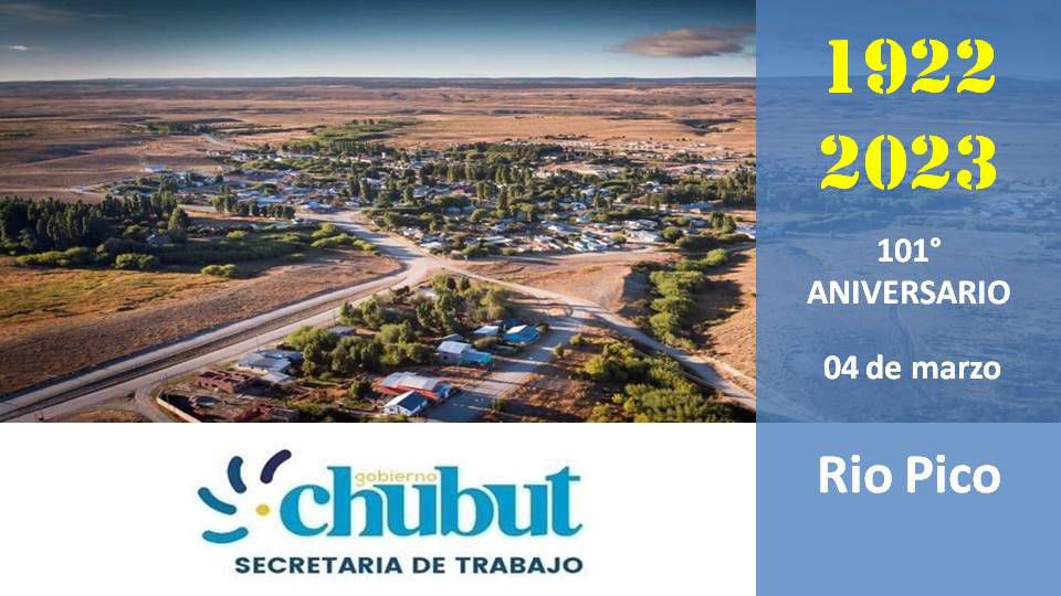 TrabajoChubut's tweet photo. Feliz 101º aniversario 📍#RíoPico
Un cálido abrazo a los vecinos y vecinas de la localidad. https://t.co/Sl9DHh8AFl
