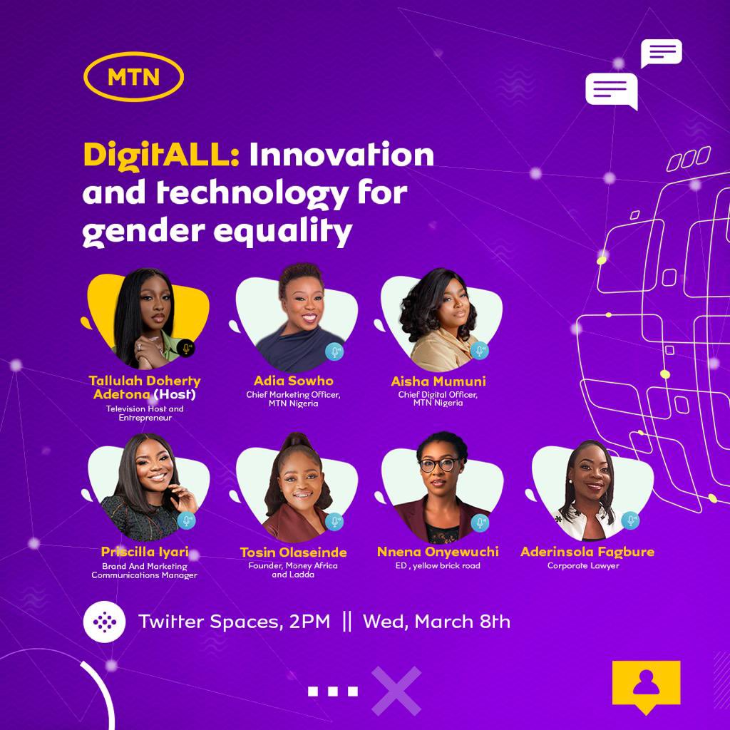 MTNNG's tweet photo. A powerhouse lineup of speakers! Join us on March 8th for our Twitter Spaces conversation, as we discuss ‘DigitALL: Innovation and technology for gender equality

@adiaspeaks and @Aisha_Mumuni will be speaking! 👏

Click here https://t.co/IzvTm9YS7T to set a reminder ⏰

#IWD2023 https://t.co/f6W9e481GF