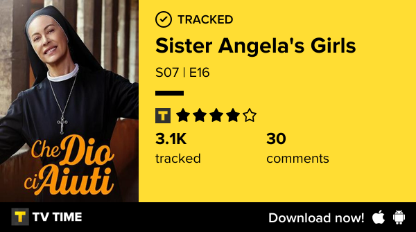 GiuliaFanelli's tweet photo. I've just watched episode S07 | E16 of Sister Angela's Girls! #chediociaiuti  https://t.co/2sL5dQwCYx #tvtime https://t.co/4Pkn9iOb3m