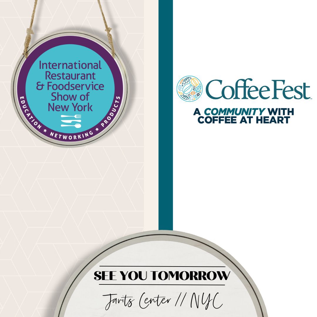 The #NYRestaurantShow &amp; <a href="/CoffeeFestShow/">coffeefestshow</a> NY is kicking off tomorrow! Come join us at the Javits Center, Sunday until Tuesday. See you there!