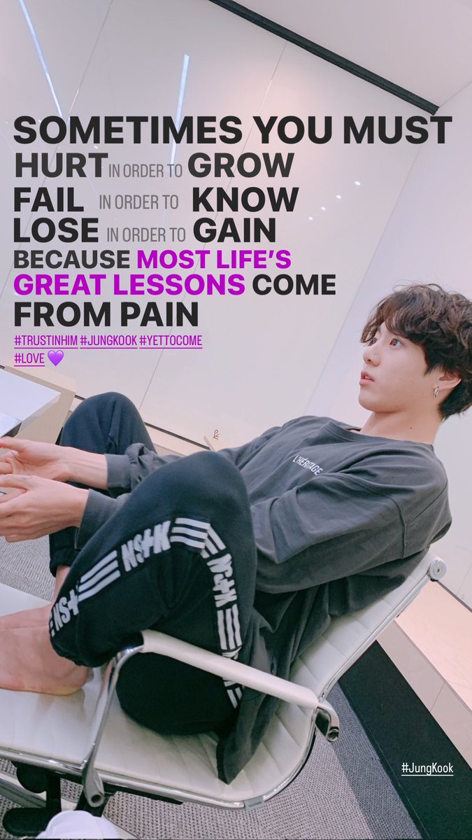 _N_o_y__'s tweet photo. Sometimes you must
Hurt in order to Grow
Fail in order to Know
Lose in order to Gain
Because most of life’s great lessons come from pain

#TrustInHim #Jungkook #YetToCome #Love 💜 https://t.co/Tl53RrZ7EB
