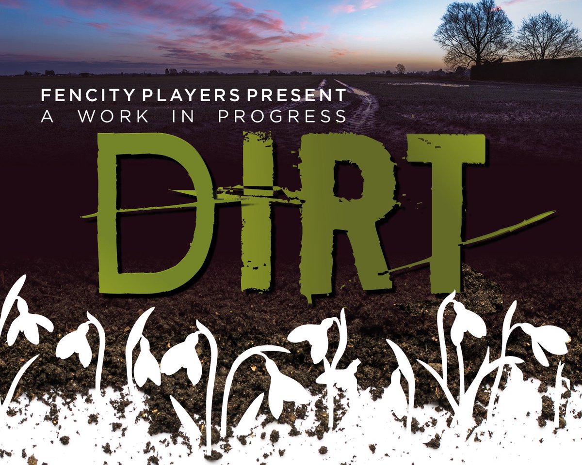 Norwich arts centre 21.3.23
Wisbech 24.3.23
Come get DIRTy!