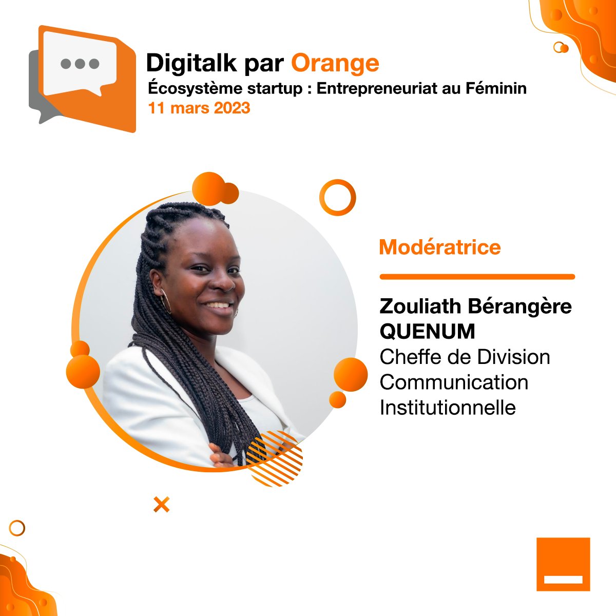 orangeguinee_gn's tweet photo. Mme. Zouliath Bérangère QUENUM, sera la modératrice de cette 6ème édition du Digitalk.
Restez connectés !
#OperateurDigitalEngagé #OrangeVousAccompage #DigitalkOGN https://t.co/zCDHGxlztc