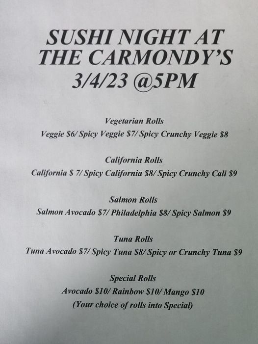 It is Sushi night at Carmody tonight! Come and enjoy! It should be amazing!