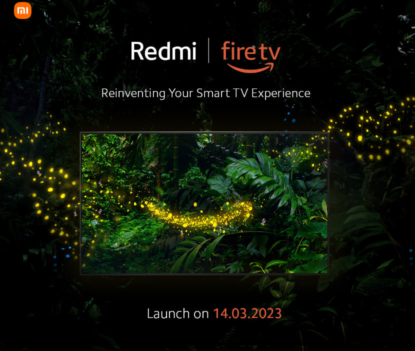 TECH__MUKUL's tweet photo. Redmi Fire TV is going to launch on 14th March 2023!
#Redmi #RedmiFireTV #MIUI14 https://t.co/5S9te0yDYY