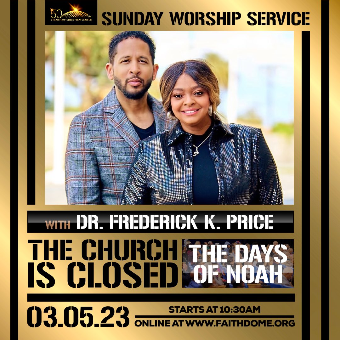 eifministries's tweet photo. Join us In-Person or LIVE online this Sunday at 10:30AM PST. You can watch services here 👉🏽 https://t.co/1gDIndTPKH @fredpricejr @mrsangelprice #FaithDome #DrFredKPrice #MrsAngelPrice #CrenshawChristianCenter #EIFMinistries #SundayService #CCC50 #TheChurchIsClosed #TheDaysOfNoah https://t.co/TGKKMS7LUK