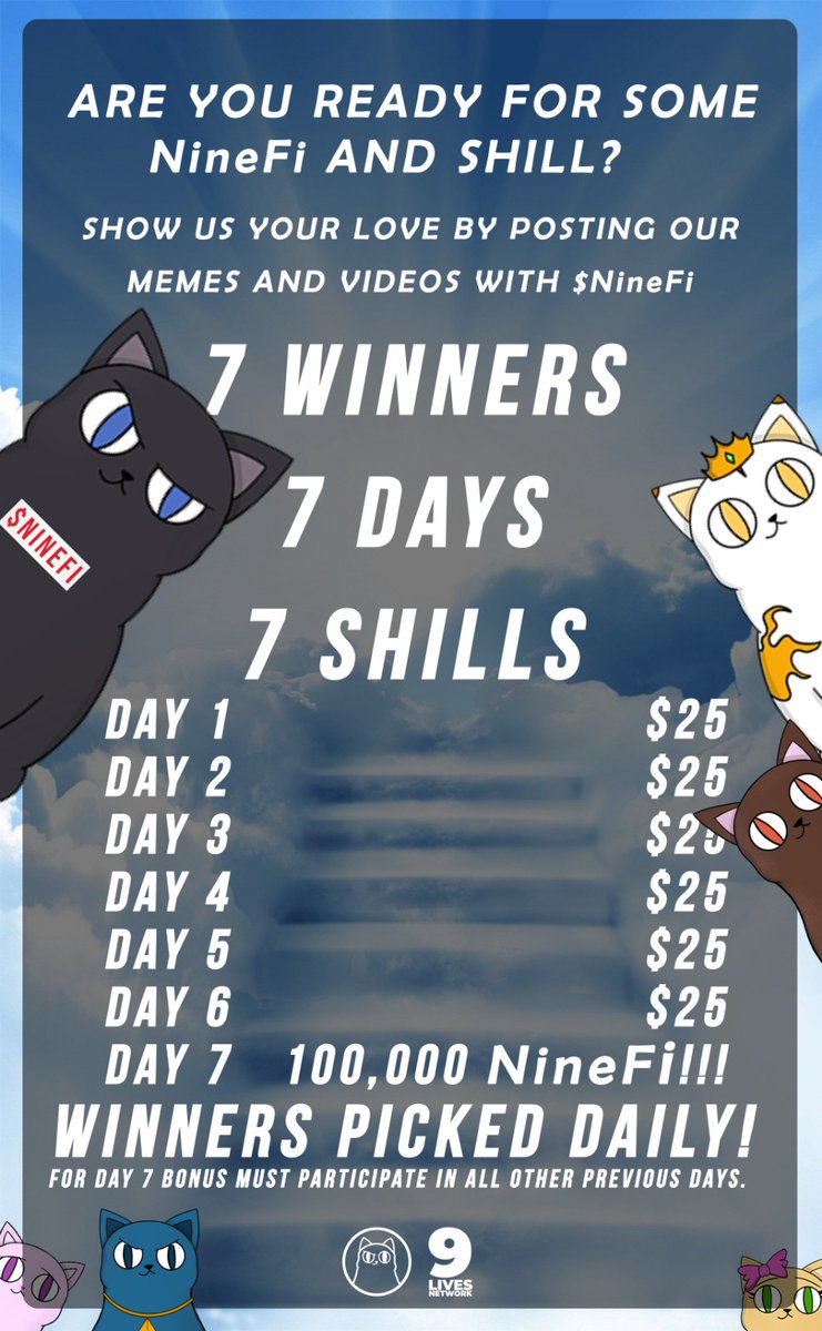 ninelivestoken's tweet photo. Shill ANY of our videos/memes from this link 🔗
https://t.co/thVFU6zzgM

Rules ✏️

🟢 Must Shill 7 times per day to qualify 
🟢 Use $NineFi in your Twitter description and each post (so we can track)
🟢 Must Like and Retweet this post
🟢 Use $NineFi in your TG Name if you have an account

Good Luck! Contest Ends Friday March 10th.

#Giveaway #Contest #ETH #NineFi #USDC #CatSzn #CatsOfTwitter #CatsAreFamily #Crypto #defi #cats #cryptocurrency