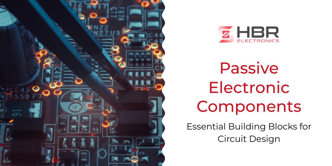hbrelectronic's tweet image. Passive Electronic Components: Essential Building Blocks for Circuit Design

#passivecomponents #circuit
#electroniccomponents
#supplychainleader #electronics