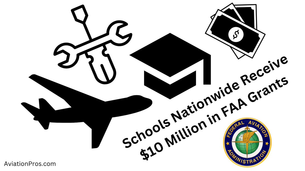 23 schools will receive $10 million in #grants from the FAA (<a href="/FAANews/">The FAA ✈️</a>) to help attract and train students for #careers as pilots and aviation maintenance technicians: aviationpros.com/53027329 #aviationmaintenance