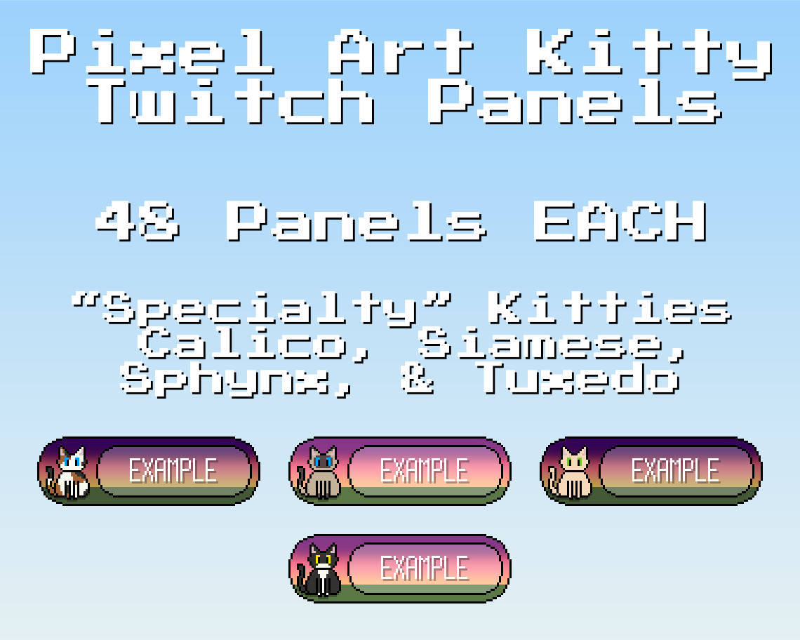 ConjuredCow's tweet photo. 12 Sets of Pixel Art Kitty Twitch Panels are NOW AVAILABLE on my Etsy! Available as a bundles or individually!
https://t.co/mUPYrs0Tly
#gfx #graphicdesign #graphicsdesign #graphics #twitchpanels #twitchgraphics #graphicsdesigner #graphicdesigner #twitch #procreate #digitalart https://t.co/Nz67DVP176