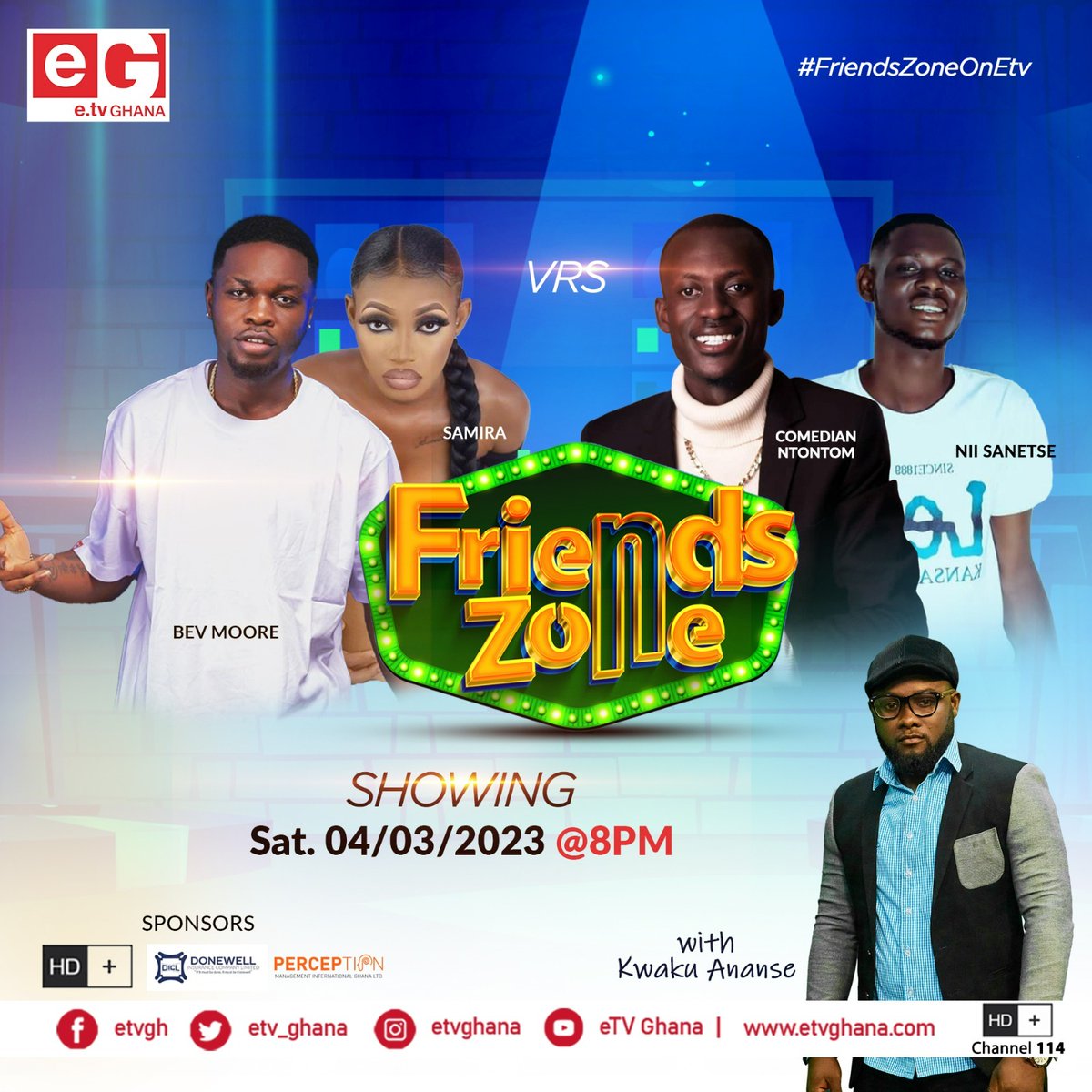 Another night of fun is here on @etv_ghana.😍🥳

Don't miss your favourite friendship show tonight at 8pm as 
@realbevmoore_ &amp; Samira face @_ntontom_ &amp; <a href="/nii_sanetse1/">Nii_ Sanetse</a>.

#FriendsZoneOnEtv with @kwakuaananse🤩...Feel the fun😍🥳

<a href="/hdplusghana/">HD PLUS GHANA</a> | <a href="/donewellinsure/">Donewell Insurance LTD</a> | @PMIGhanaLtd