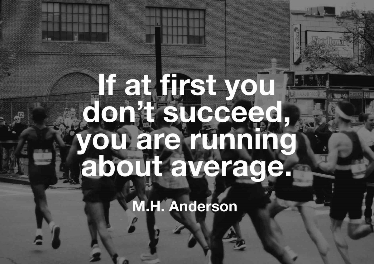 BryantCPA's tweet image. If at first you don't succeed, you are running about average. #SaturdayThoughts #SaturdayMotivation #WeekendWisdom #ThinkBigSundayWithMarsha #Succeed #Average #GoalAchieversCommunity