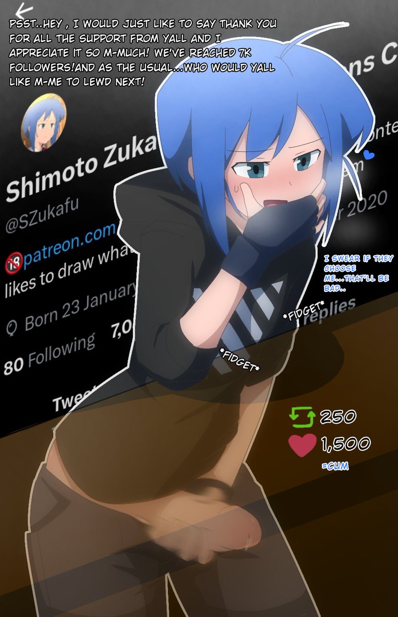 Shimoto Zukafu 🔞(Commissions CLOSED)🔞 2024! on X: Zukafu Shimoto   (NSFW) Part 1(?) ✓ ===================== 📣🎉7k follower Illustration  is...me.🎉📣 And thisll be one of the rare moments Ill be lewding myself  here