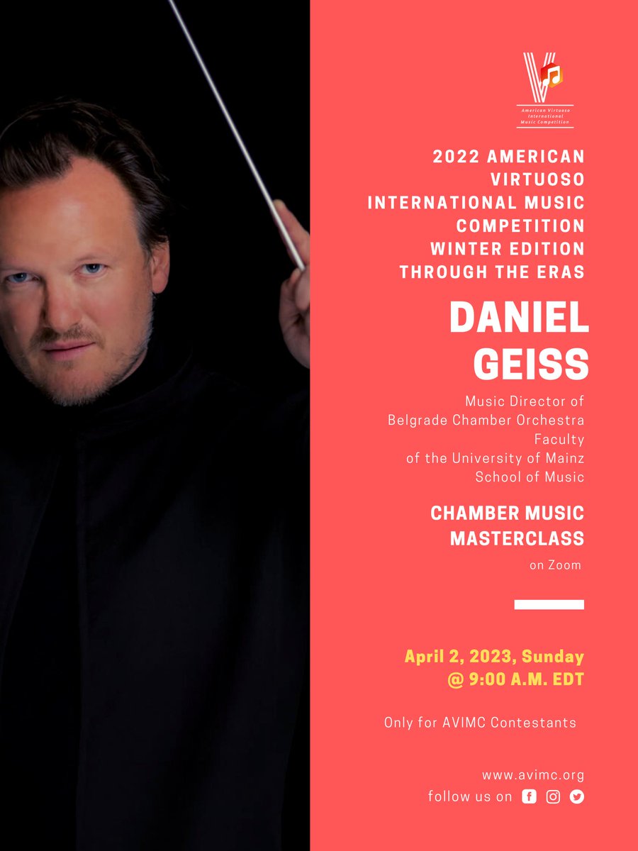 We are pleased to announce that Prof./Conductor Daniel Geiss will be instructing the Chamber Music Masterclass for the 2022 AVIMC Winter Edition Through the Eras. This masterclass will provide valuable insights into how to enhance music performance across different music periods.