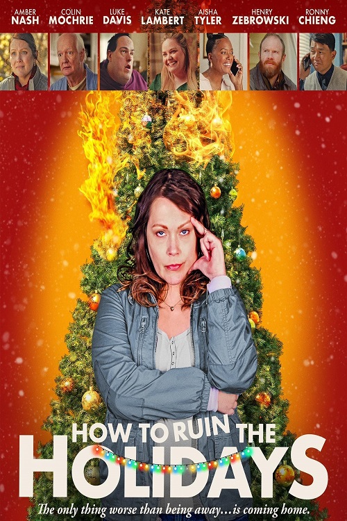 MyIndieProd's tweet image. Recently completed comedy, HOW TO RUIN THE HOLIDAYS, co-starring @ambercnash @colinmochrie @CarolineAaron1 @HenryLovesYou @ronnychieng, @MyIndieProd featured artist William Tokarsky &amp;amp; more, is having its virtual premiere TONIGHT, March 12th! Tickets HERE: myindieproductions.com/how-to-ruin-th…