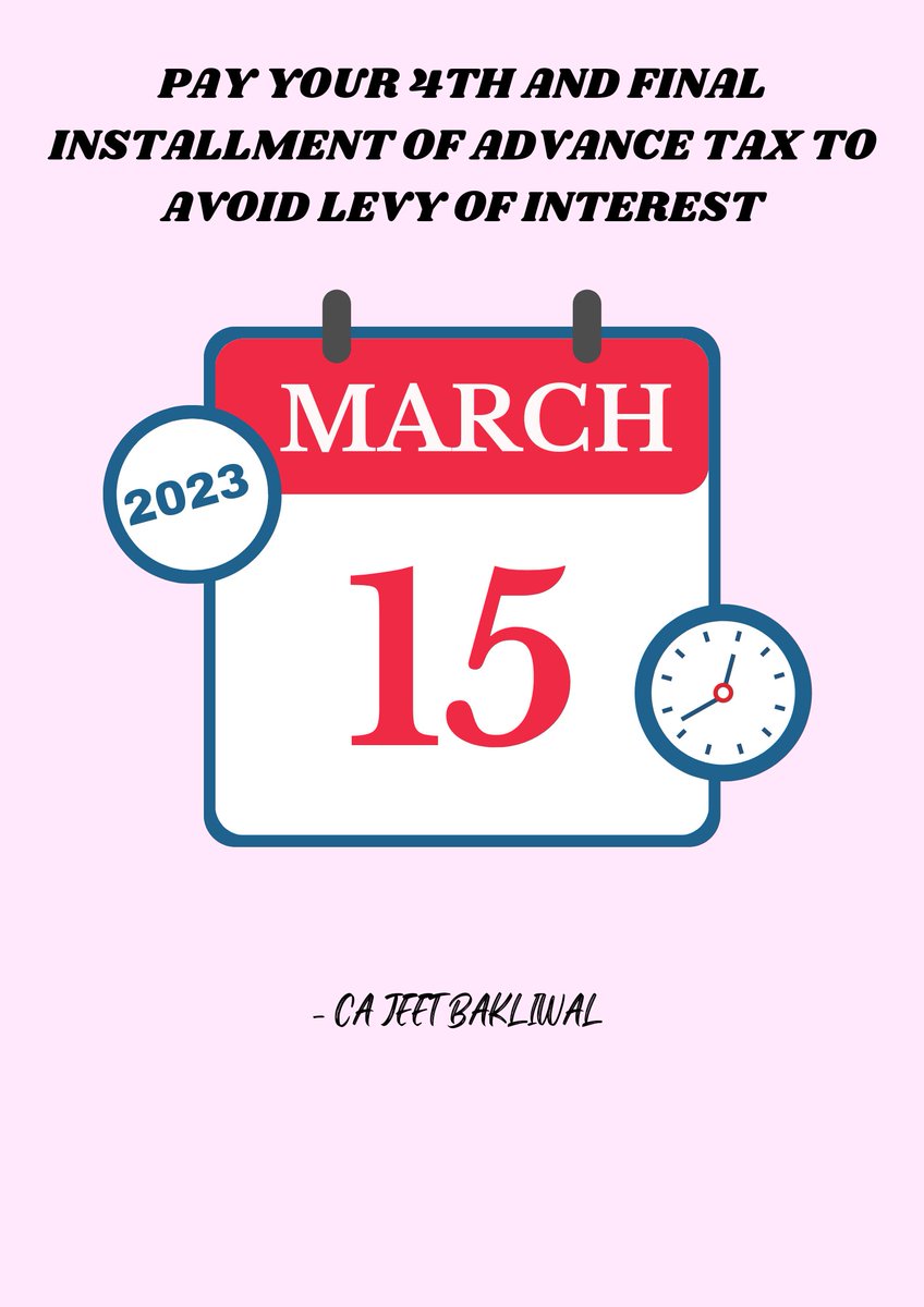 The last date for payment of the last instalment of Advance Tax is almost here!
#advancetax 
#IncomeTax 
#CA
#ProfessionalUpdate