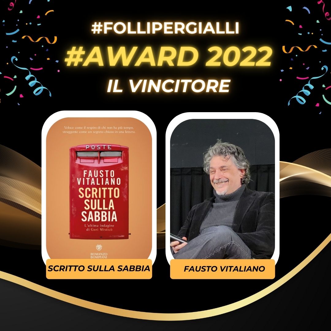 Con immenso orgoglio e piacere svelo il vincitore dell'award #follipergialli 2022:
@FaustoVitaliano con #scrittosullasabbia.
Congratulazioni @FaustoVitaliano e auguri ❤️❤️❤️

@sara_vallefuoco @Sabri_book @Paolashap @GrossiMaugros