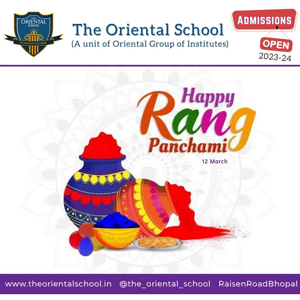 The Oriental School wishes you all Happy Rang Panchami. May the colour of happiness never fade from your lives.
“The different shades of colours present cultural diversity.” ―

#privateschoolinbhopal #admissionoopenfor2023 #kidscamp2023 #graduationceremony