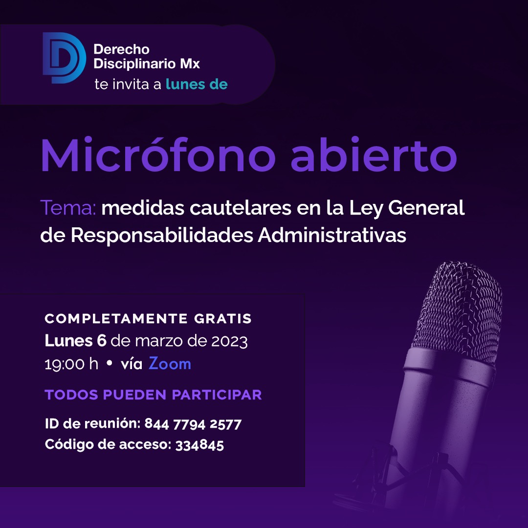 Los invitamos a nuestro #lunesdemicrófonoabierto donde el tema será las #medidascautelares en la #LGRA El acceso es directo y todos pueden participar

#faltasadministrativas #derechodisciplinario