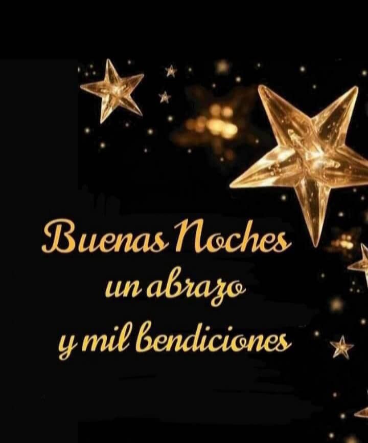 Buenas noches mis amores y  seguidores q Dios nos depare un descanso reparador y soñemos bonito con sus  hermosas bendiciones.Abrazos de luz y cariño Feliz y radiante amanecer 💋❤️💤😴💤😴💤🎶🎶🎶