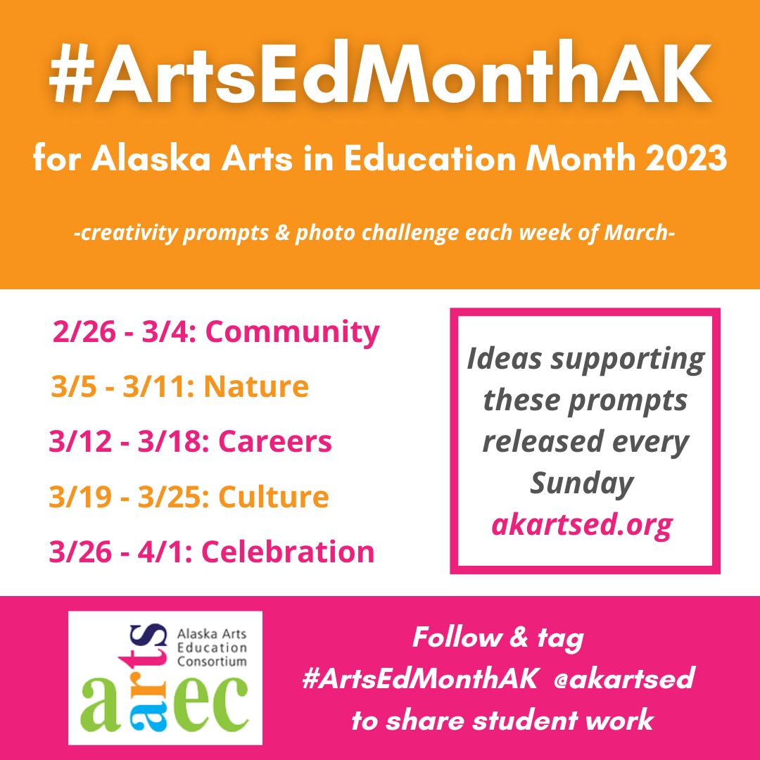 Celebrate Alaska Arts in Education Month in our annual photo challenge. How to play: 1. Go to Instagram, Facebook, or Twitter 2. Share student work for this week's theme 3. Tag the post with BOTH #ArtsEdMonthAK & @akartsed Let's celebrate the arts in schools across our state!