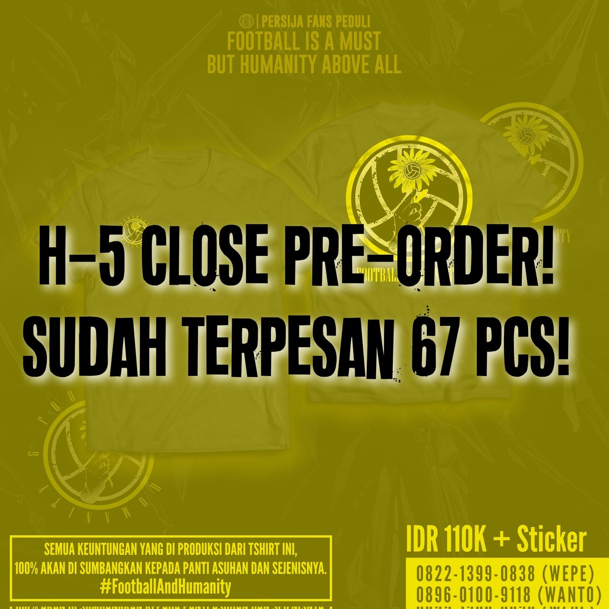 PF_PEDULI_'s tweet photo. Selamat malam teman-teman🌻
Hingga saat ini pemesanan sudah masuk sebanyak 67pcs.
Ayo jangan ketinggalan untuk bersama berbuat baik🌻

#FootballAndHumanity https://t.co/a6RQr2tP6H