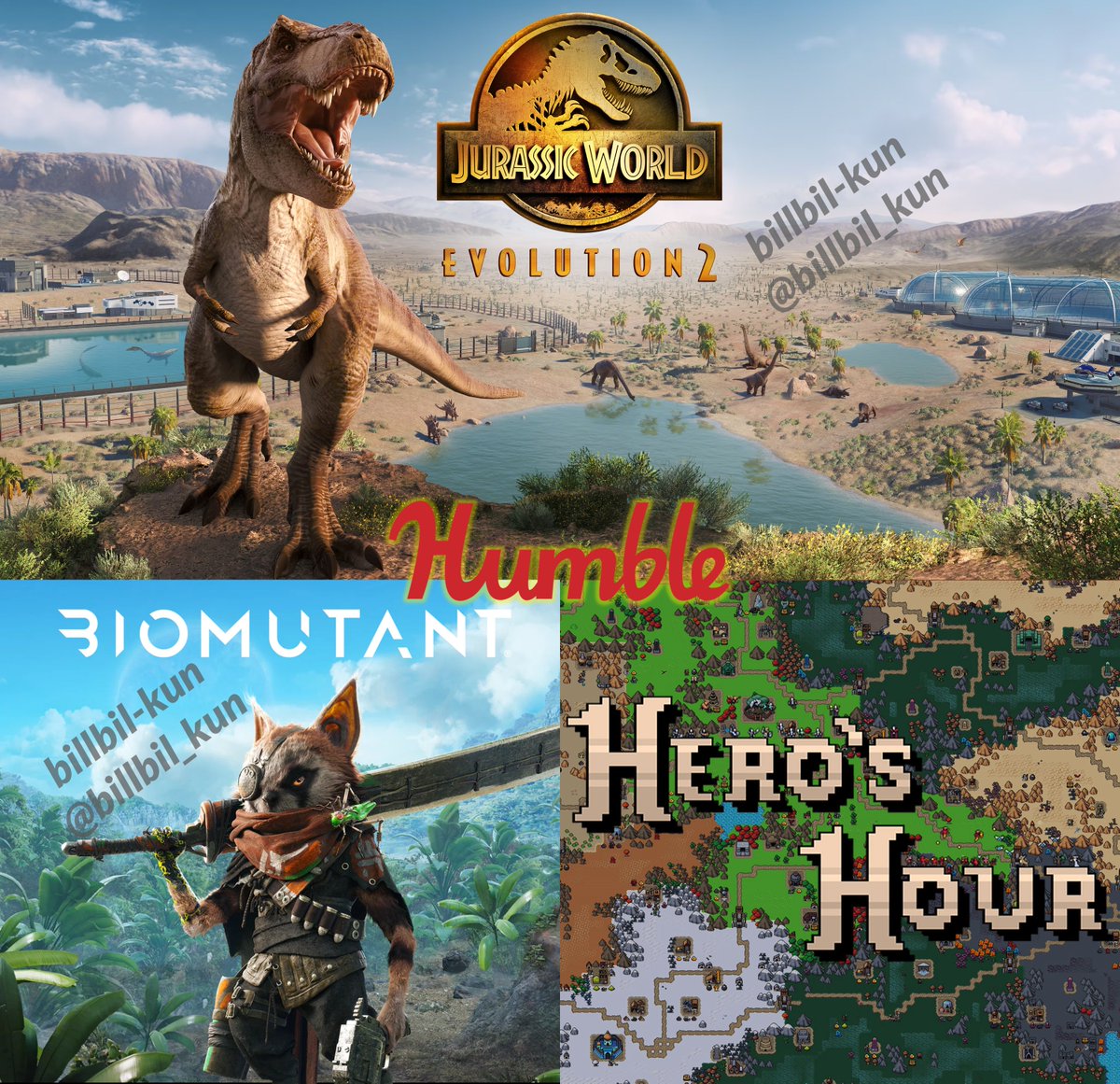billbil_kun's tweet image. EXCLUSIVE

Subscribe here for support 👉 bit.ly/3ESUZn1

March 2023 Humble Choice Headliners:
🔹Jurassic World Evolution 2
🔹Biomutant
🔹Hero&apos;s Hour

⌛️March 7th - April 4th, 2023
⏲️6PM UTC

#HumbleBundle #HumbleChoice