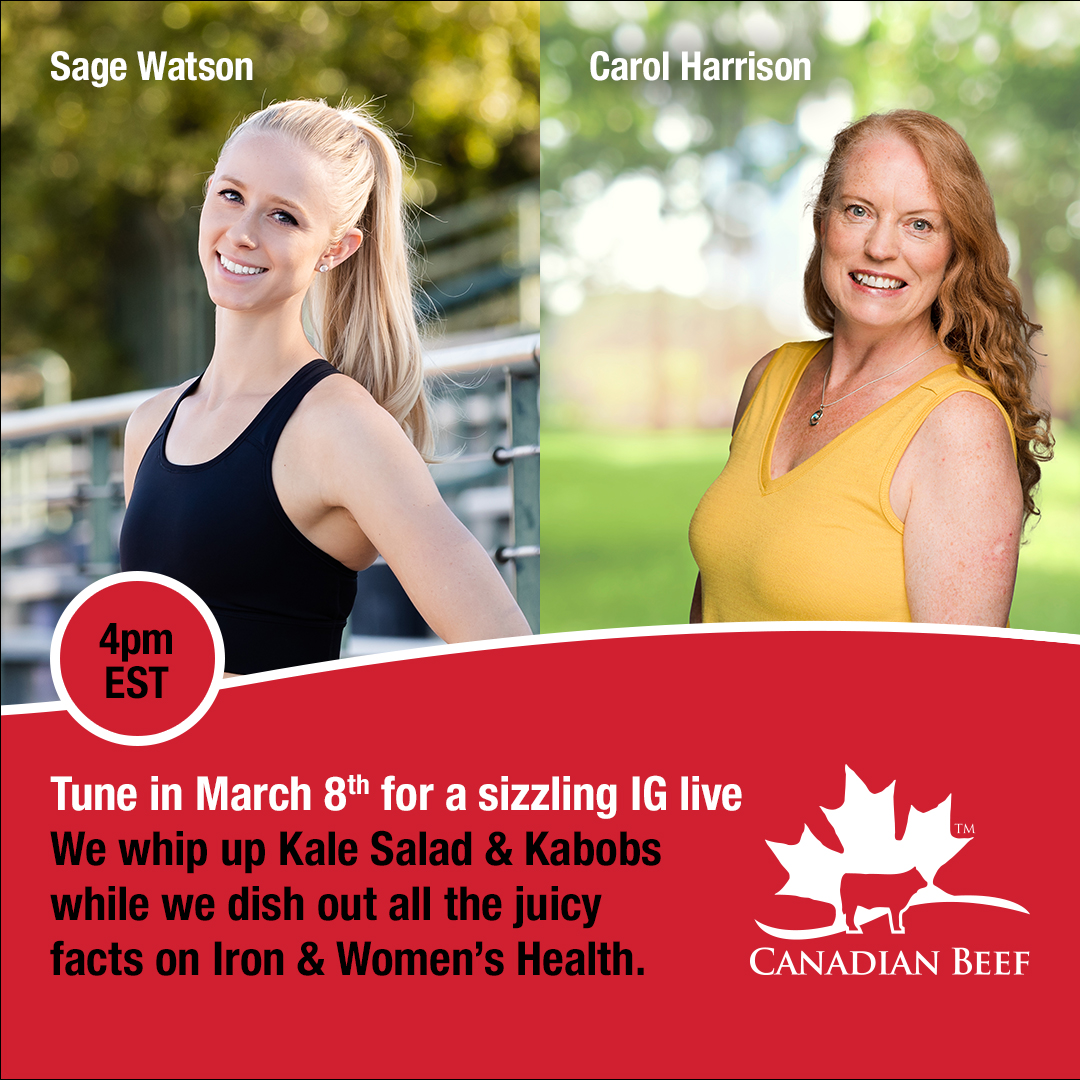 Mark your calendars! Join @SageWats and @CarolHarrisonRD on @lovecdnbeef for an Instagram Live on Wednesday, March 8th at 4PM EST as they discuss iron and women’s health.